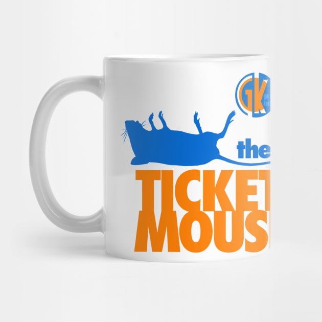 GK - The Ticket Mouse by GK Media